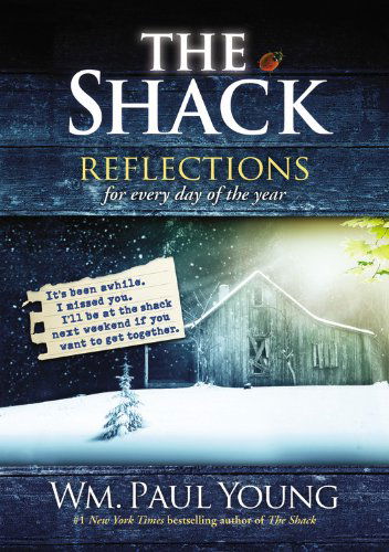 Cover for Wm. Paul Young · The Shack: Reflections for Every Day of the Year (Gebundenes Buch) [1st edition] (2012)