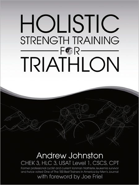 Cover for Andrew Johnston · Holistic Strength Training for Triathlon (Paperback Bog) (2011)