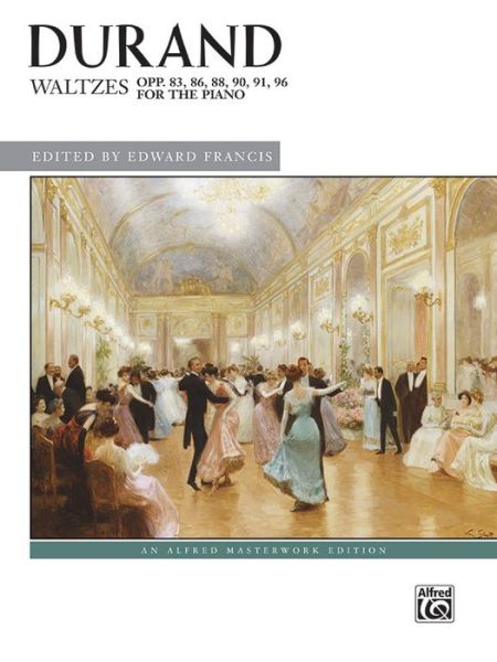 Cover for Durand · Waltzes, Opp. 83, 86, 88, 90, 91 (Book) (2017)