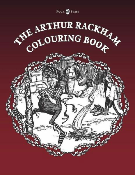 Cover for Pook Press · The Arthur Rackham Colouring Book - Vol. I (Pocketbok) (2015)