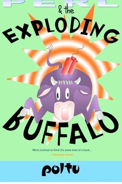 Cover for Poltu · Perl and the Exploding Buffalo: Perl's Script - Volume 2 (Pocketbok) (2012)