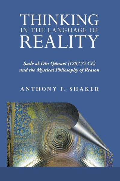 Cover for Anthony F. Shaker · Thinking in the Language of Reality (Paperback Book) (2012)