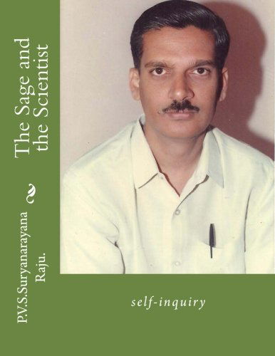 Cover for Suryanarayana Raju · The Sage and the Scientist: Self-inquiry (Volume 1) (Taschenbuch) [Lrg edition] (2012)