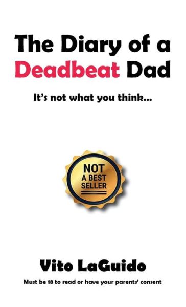 Cover for Vito Laguido · The Diary of a Deadbeat Dad (Hardcover Book) (2020)