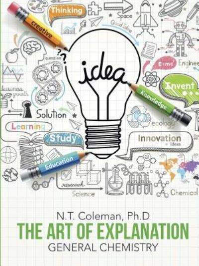 Cover for N T Coleman · The Art of Explanation (Pocketbok) (2017)