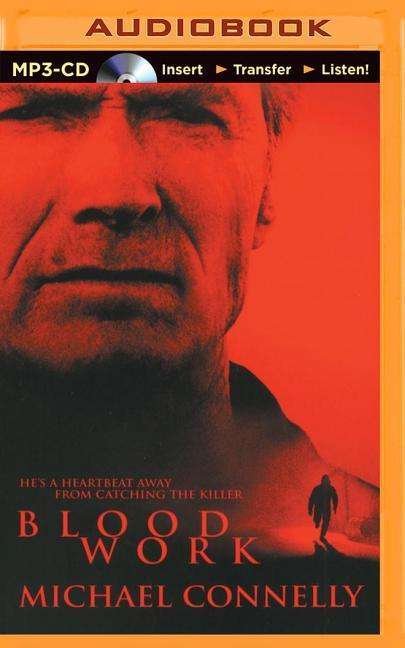 Blood Work - Michael Connelly - Audiobook - Brilliance Audio - 9781491543030 - 1 października 2014