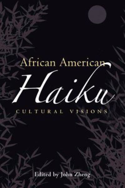 Cover for John Zheng · African American Haiku (Bok) (2016)