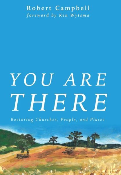 Cover for Robert Campbell · You Are There (Book) (2016)