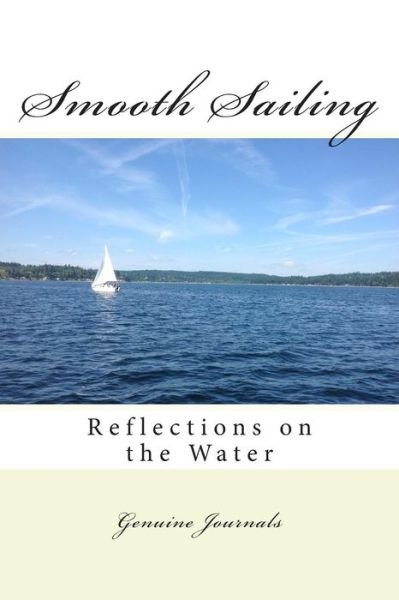 Cover for Dee Ann Larsen · Smooth Sailing: Reflections on the Water (Taschenbuch) (2014)