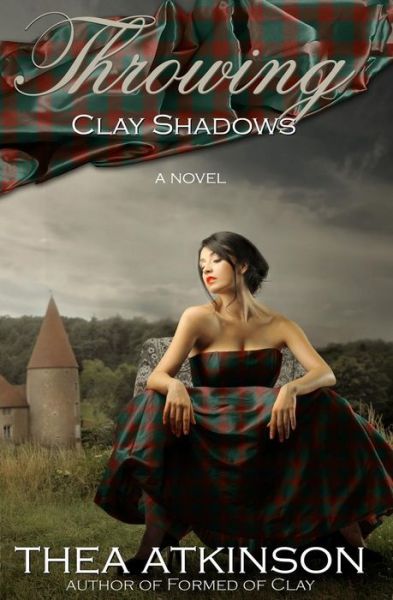 Cover for Thea Atkinson · Throwing Clay Shadows (Paperback Book) (2014)