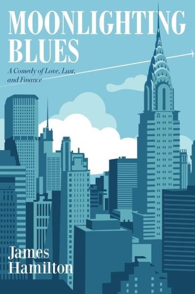 Cover for James Hamilton · Moonlighting Blues (Paperback Book) (2014)