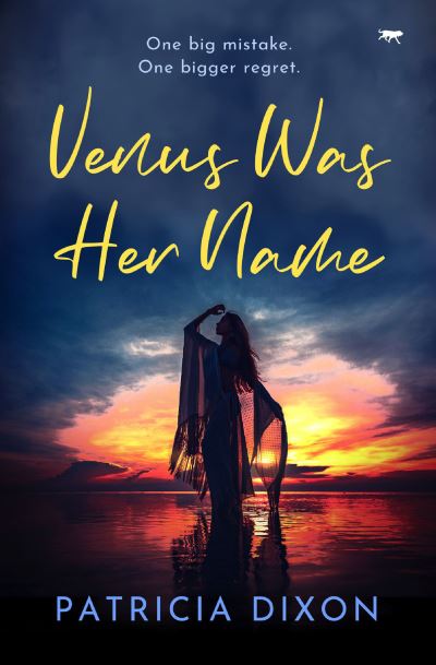 Venus Was Her Name - Patricia Dixon - Kirjat - Open Road Media - 9781504078030 - maanantai 18. heinäkuuta 2022