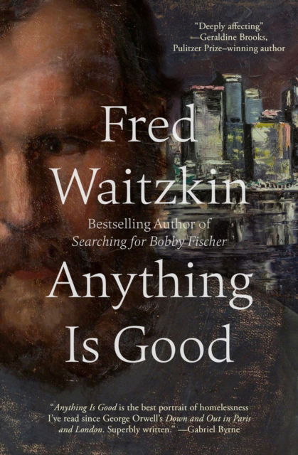 Cover for Fred Waitzkin · Anything Is Good (Paperback Book) (2025)