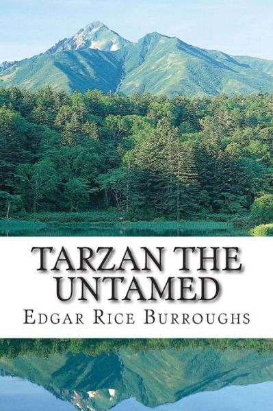 Cover for Edgar Rice Burroughs · Tarzan the Untamed: (Edgar Rice Burroughs Classics Collection) (Paperback Bog) (2014)