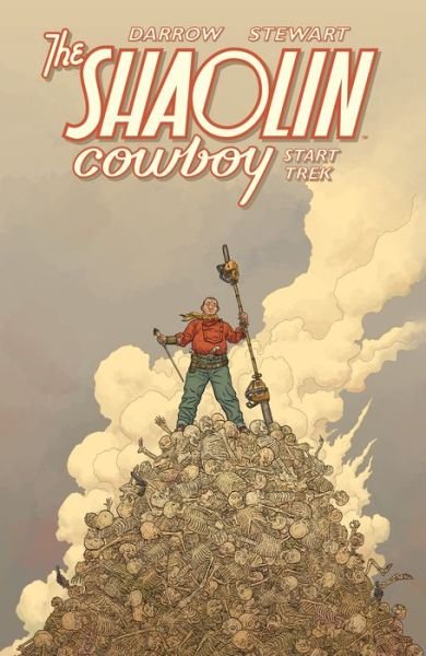 Shaolin Cowboy: Start Trek - Geof Darrow - Books - Dark Horse Comics,U.S. - 9781506722030 - July 27, 2021