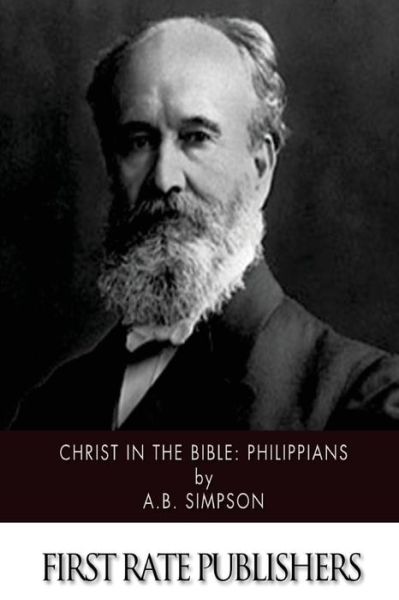 Cover for A B Simpson · Christ in the Bible: Philippians (Paperback Bog) (2015)