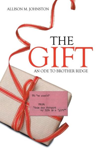 Cover for Allison  M. Johnston · The Gift (Paperback Book) (2016)