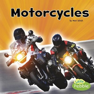 Motorcycles - Mari Schuh - Książki - Capstone - 9781515773030 - 1 sierpnia 2017