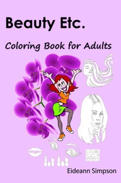 Cover for Eideann Simpson · Beauty Etc. Coloring Book for Adults (Paperback Bog) (2015)