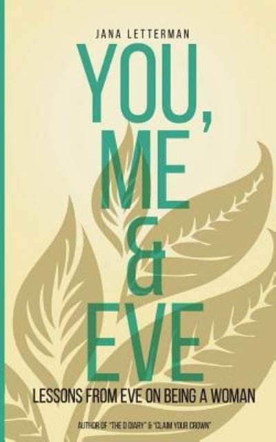 Jana Letterman · You, Me & Eve (Paperback Bog) (2015)