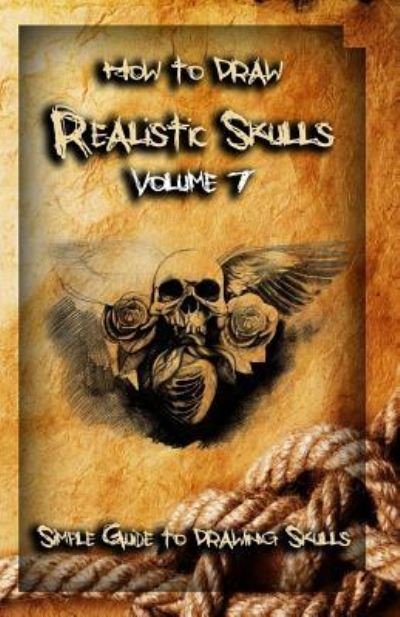 Cover for Gala Publication · How To Draw Realistic Skulls Volume 7 (Paperback Book) (2015)