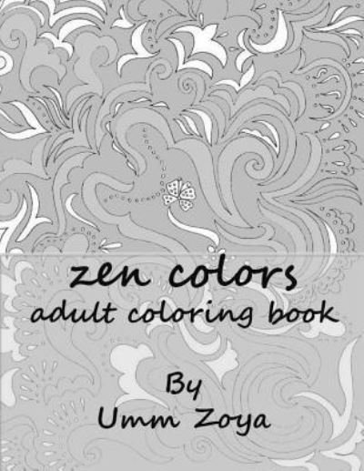 Cover for Umm Zoya · Zencolors (Taschenbuch) (2016)