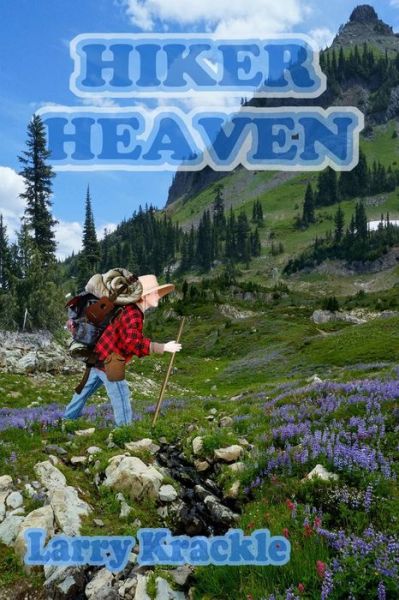 Cover for Larry Krackle · Hiker Heaven (Paperback Book) (2016)