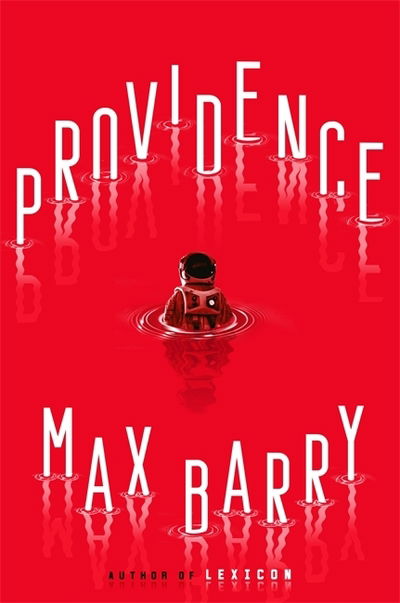 Cover for Max Barry · Providence (Hardcover Book) (2020)