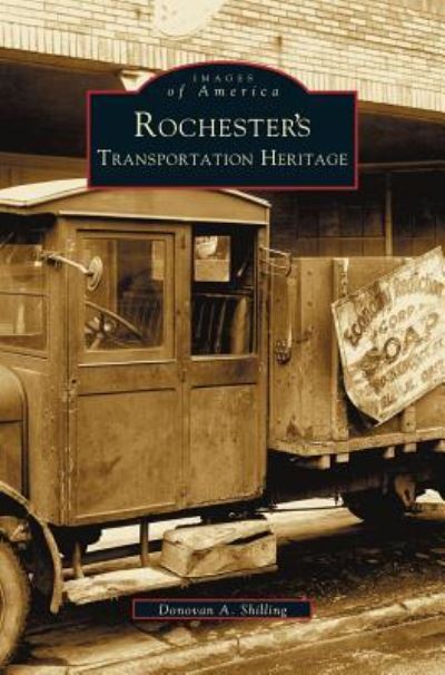 Cover for Donovan a Shilling · Rochester's Transportation Heritage (Hardcover Book) (2003)