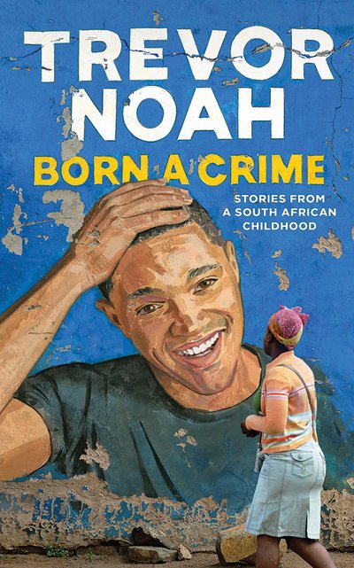 Cover for Trevor Noah · Born a Crime (Lydbok (CD)) (2016)