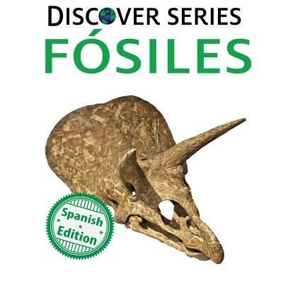 Fosiles - Xist Publishing - Bøger - Xist Publishing - 9781532404030 - 22. november 2017