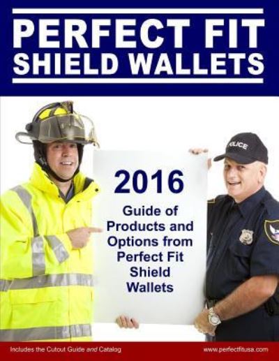 Cover for Randal L Carr · 2016 Guide of Products and Options from Perfect Fit Shield Wallets (Paperback Book) (2016)