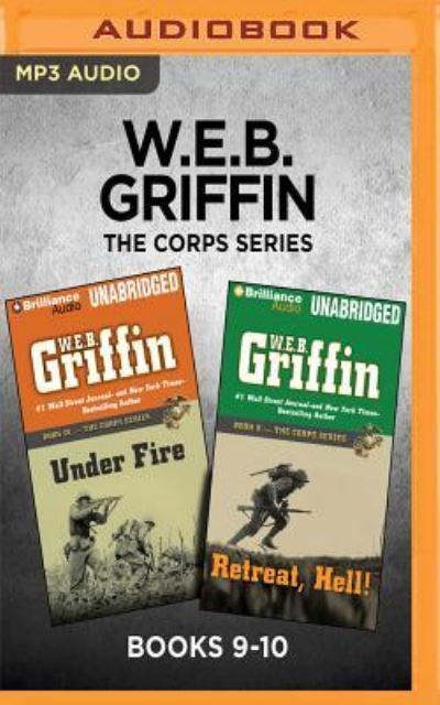 Cover for W.E.B. Griffin · W.E.B. Griffin The Corps Series : Books 9-10 (MP3-CD) (2017)