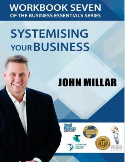 Workbook Seven of The Business Essentials Series - John Millar - Books - Createspace Independent Publishing Platf - 9781536899030 - August 5, 2016