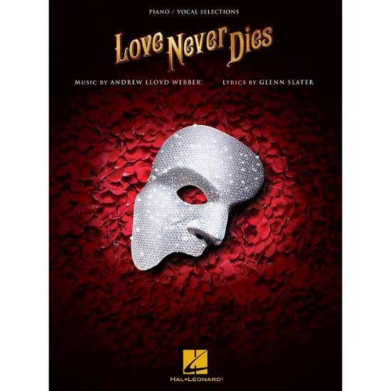 Cover for Webber · Love Never Dies: Piano-Vocal Selections (Bog) (2018)