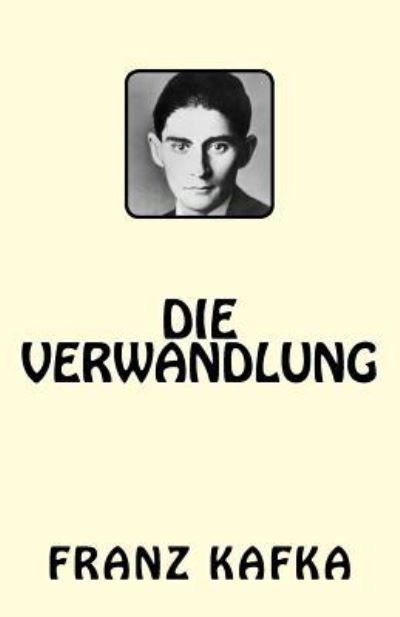Cover for Franz Kafka · Die Verwandlung (Taschenbuch) (2017)