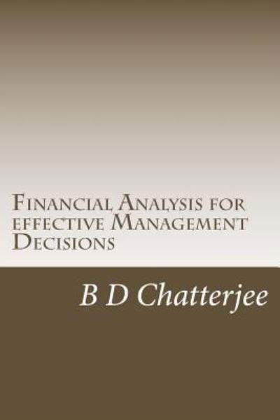 Cover for B D Chatterjee · Financial Analysis for effective Management Decisions (Taschenbuch) (2017)