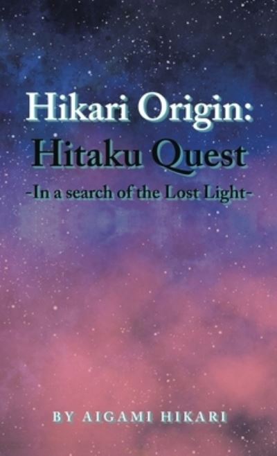 Cover for Aigami Hikari · Hikari Origin (Book) (2023)