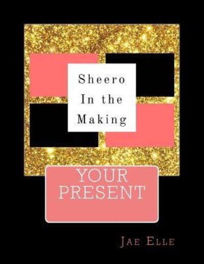 Cover for Jae Elle · Shero In the Making (Paperback Book) (2017)