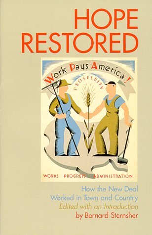 Cover for Bernard Sternsher · Hope Restored: How the New Deal Worked in Town and Country (Pocketbok) (1999)