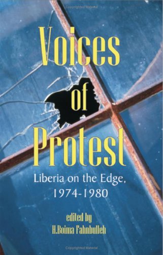 Cover for H. Boima Fahnbulleh · Voices of Protest: Liberia on the Edge, 1974-1980 (Paperback Book) (2005)
