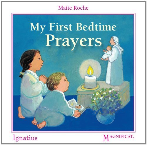 My First Bedtime Prayers - Maite Roche - Books - Ignatius Press - 9781586175030 - January 10, 2011