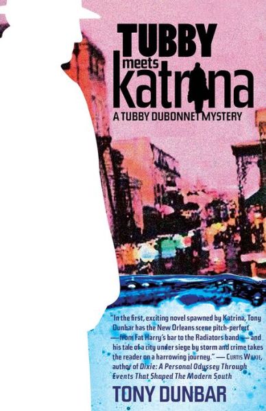 Cover for Anthony P. Dunbar · Tubby Meets Katrina: A Tubby Dubonnet Mystery (Hardcover Book) (2005)