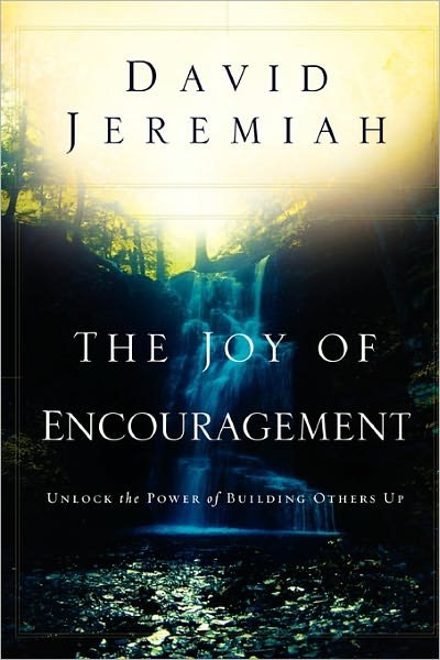 Cover for David Jeremiah · The Joy of Encouragement: Unlock the Power of Building Others Up (Pocketbok) (2006)