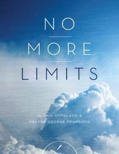 Cover for Gloria Copeland · No More Limits Study Notes (Spiralbuch) (2016)