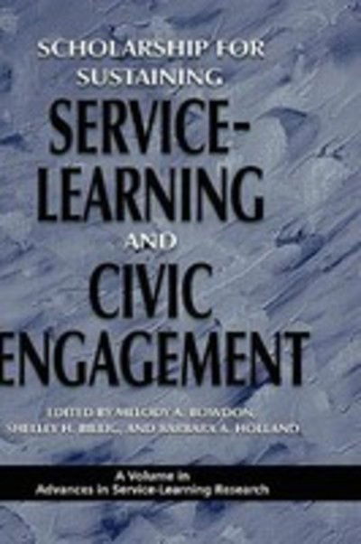 Cover for Melody a Bowdon · Scholarship for Sustaining Service-learning and Civic Engagement (Hc) (Hardcover Book) (2008)