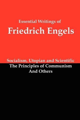 Cover for Friedrich Engels · Essential Writings of Friedrich Engels: Socialism, Utopian and Scientific; The Principles of Communism; And Others (Paperback Book) (2011)