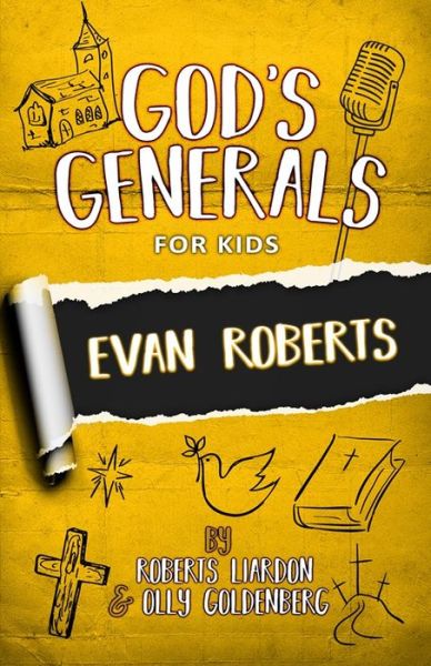 Cover for Roberts Liardon · God's Generals for Kids Evan Roberts (Book) (2019)