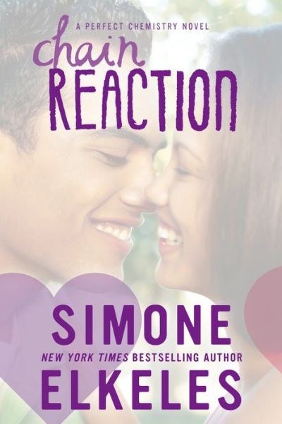 Cover for Simone Elkeles · Chain Reaction (A Perfect Chemistry Novel) (Paperback Book) [Reprint edition] (2015)