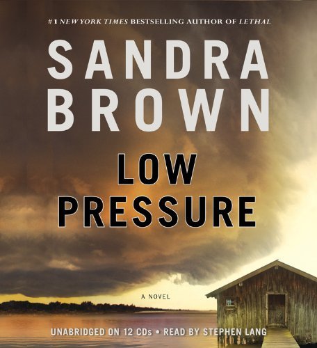 Cover for Sandra Brown · Low Pressure (Lydbog (CD)) [Unabridged edition] (2012)